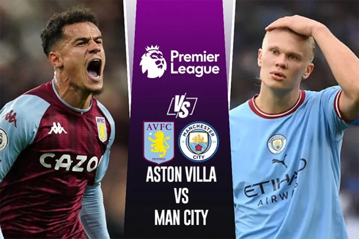 Aston Villa khó có thể cản bước tiến của Man City trên sân nhà