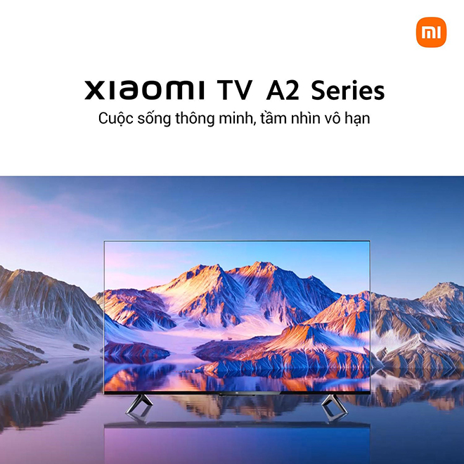 Xiaomi TV A2 43 inch và 32 inch ra mắt với ưu đãi giảm ngay 2 triệu thỏa mãn nhu cầu giải trí của người dùng - 1