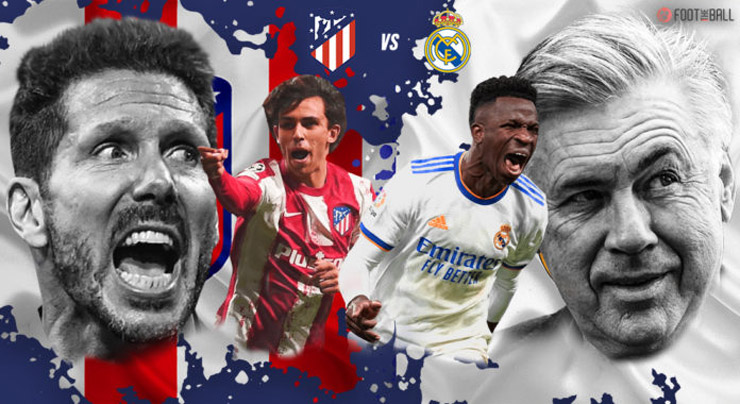 Đại chiến thành Madrid hứa hẹn hấp dẫn giữa Atletico và Real