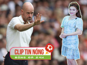 Bóng đá - Ten Hag bất hòa 3 sếp lớn MU, Pochettino sắp tái đấu PSG (Clip Tin nóng bóng đá 21/9)