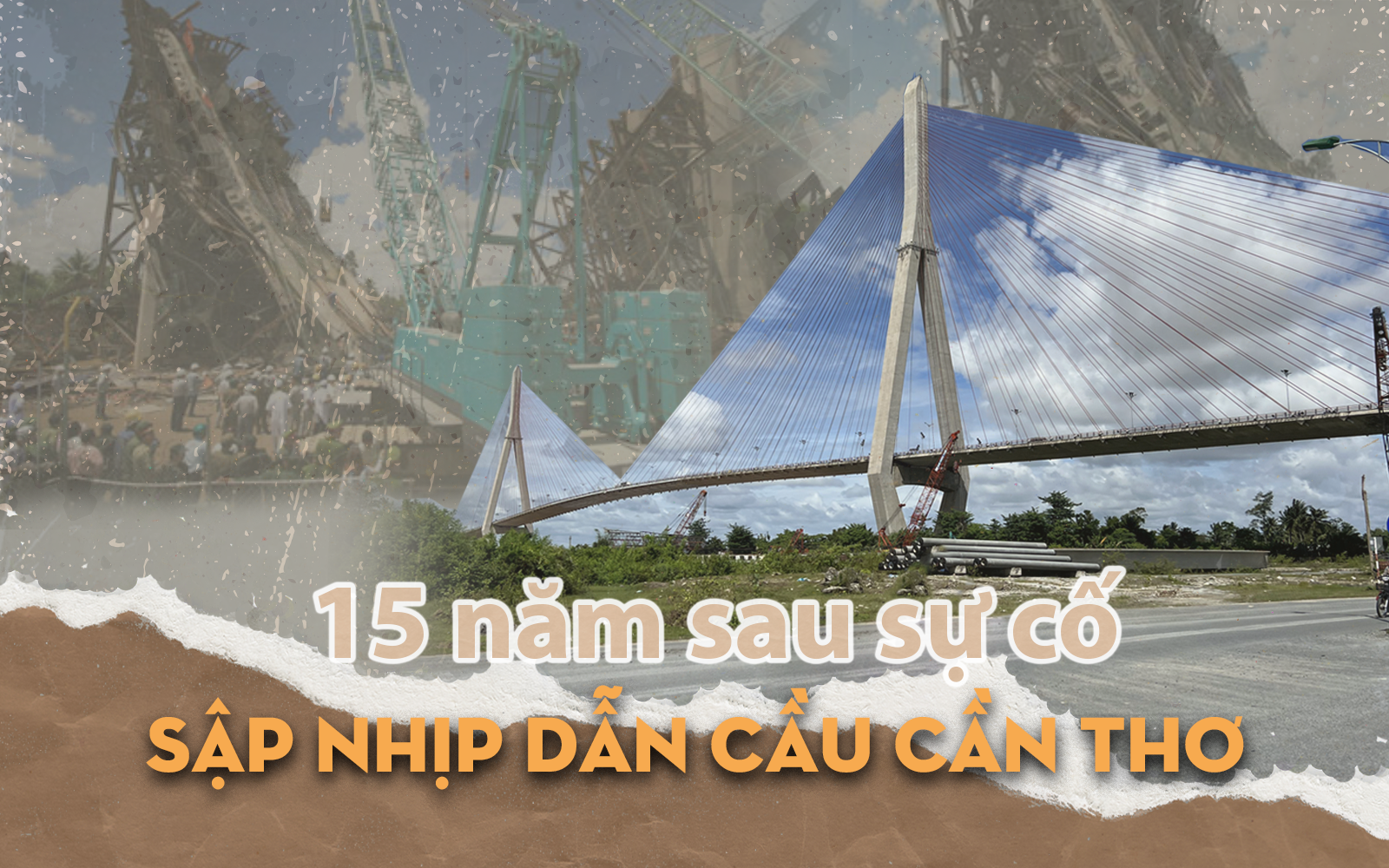 15 năm sau sự cố sập nhịp dẫn cầu Cần Thơ - 1