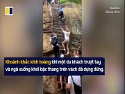 Phi thường - kỳ quặc - Trung Quốc: Nữ du khách trượt chân rơi xuống vách đá dựng đứng