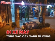 Tin tức trong ngày - Video: Tông vào cây xanh, thanh niên đi xe máy tử vong