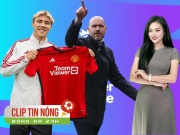 Bóng đá - Hojlund đá chính trận gặp Arsenal: Nước cờ mạo hiểm của Ten Hag (Clip tin nóng bóng đá 24h)