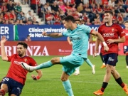 Bóng đá - Video bóng đá Osasuna - Barcelona: Thẻ đỏ &amp; penalty định đoạt cuối trận (La Liga)