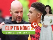 Bóng đá - Ten Hag chỉ trích Sancho vì thương học trò, Neymar tuyên bố khó vô địch Ả Rập (Clip tin nóng bóng đá 24h)