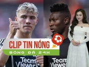 Bóng đá - Chuyên gia Ngoại hạng Anh chê Hojlund và Onana, Chelsea đón tin dữ từ tân binh Lavia (Clip tin nóng bóng đá 24h)