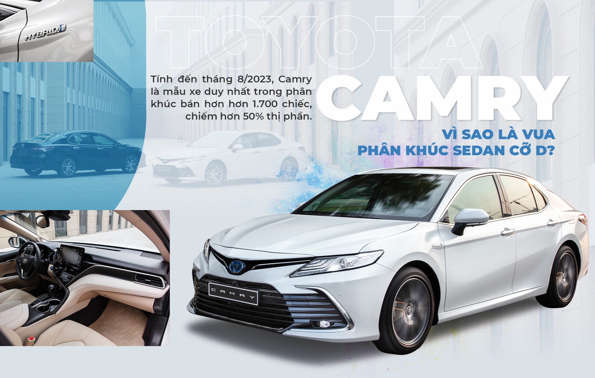 Toyota Camry vì sao là vua phân khúc sedan cỡ D? - 1