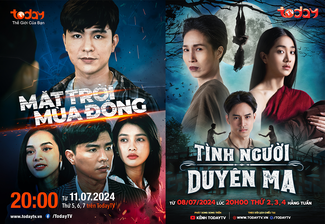 TodayTV thay đổi lịch phát sóng khung 20h00 từ tháng 7/2024, phát liên tiếp 2 bộ phim hot: Tình Người Duyên Ma và Mặt Trời Mùa Đông nhằm đa dạng trải nghiệm xem phim cho khán giả