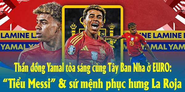 Thần đồng Yamal tỏa sáng cùng Tây Ban Nha ở EURO: “Tiểu Messi” & sứ mệnh phục hưng La Roja - 2