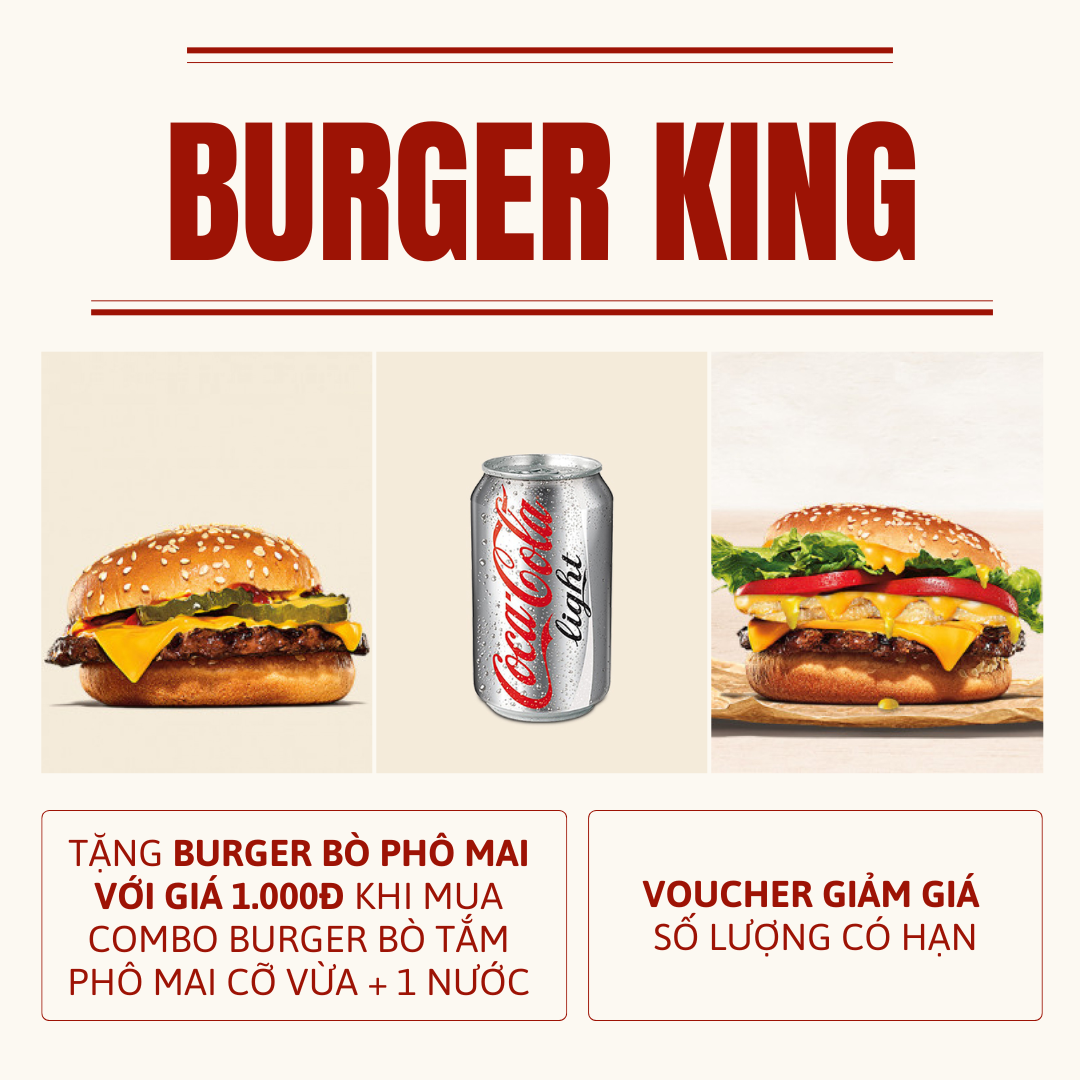 Ưu đãi chỉ diễn ra đến hết ngày 28.7, tranh thủ đặt món liền tay tại Burger King bạn nhé!