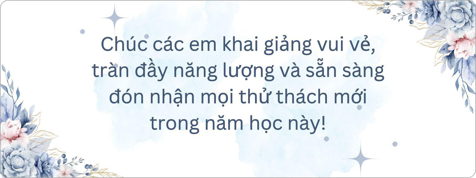 Gợi ý những lời chúc ý nghĩa cho ngày khai giảng năm học mới - 14