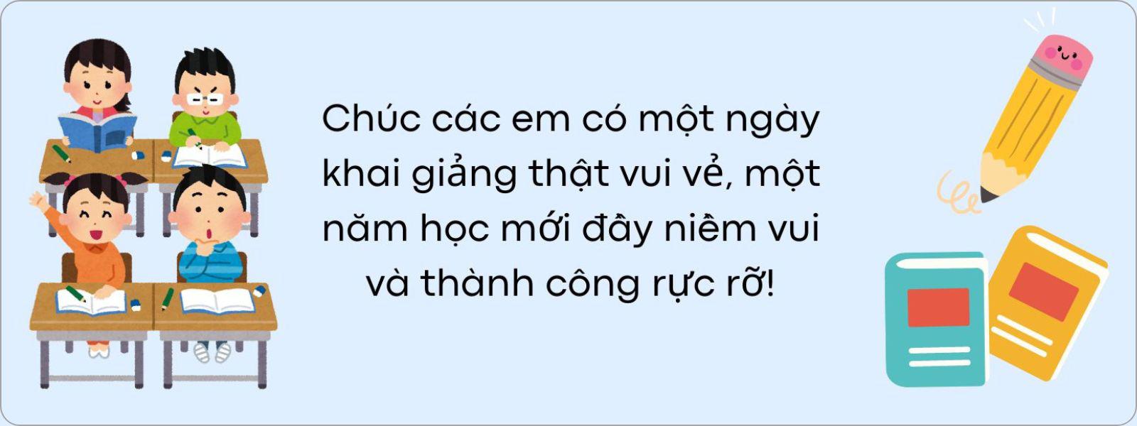 Gợi ý những lời chúc ý nghĩa cho ngày khai giảng năm học mới - 15