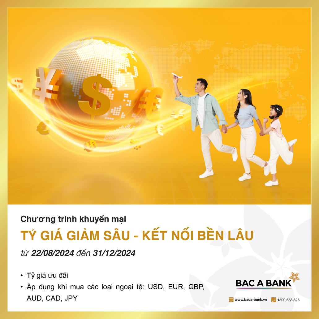 BAC A BANK ưu đãi tỷ giá cho khách hàng mua ngoại tệ và chuyển tiền quốc tế - 1