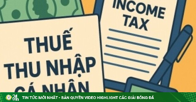 Hàng loạt điểm mới về thuế thu nhập cá nhân có hiệu lực từ hôm nay 1/7