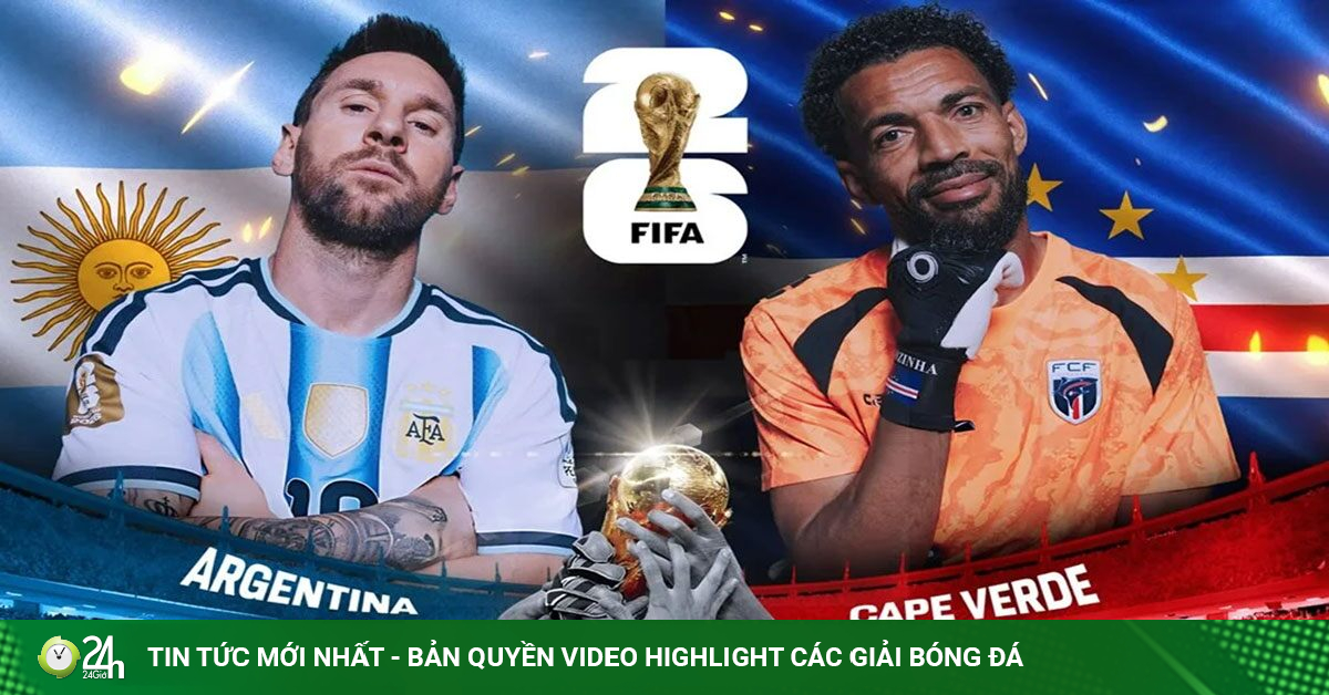 Trực tiếp bóng đá Argentina - Cape Verde: Sức mạnh "nhà vua" đối đầu hiện tượng (World Cup)