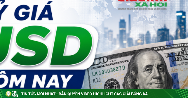 Tỷ giá USD hôm nay 25/7: Đồng Đô la Mỹ 'chợ đen' tăng bật