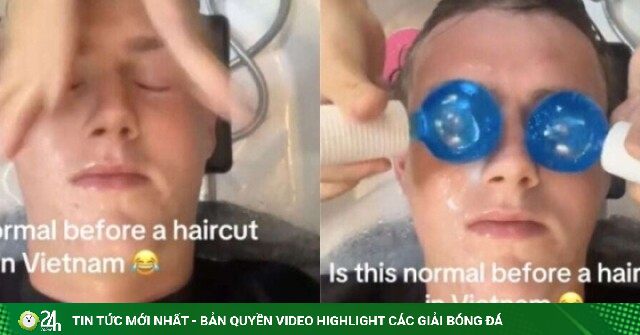 Clip anh Tây 'phê' và ngơ ngác khi gội đầu massage ở Việt Nam hút 24 triệu view