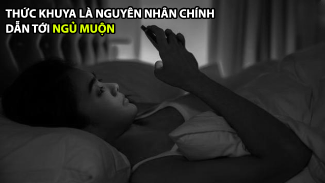 Tìm ra nguyên nhân của những người ngủ muộn rồi nhé.