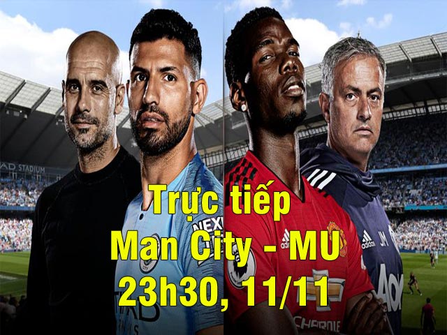 Trực tiếp bóng đá Man City - MU: Pogba đá ra sao trước ”ông lớn”?