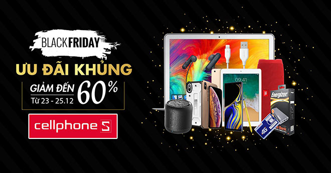 Đừng bỏ qua “Black Friday – Săn Deal hai tay” từ 23 – 25/11 tại CellphoneS! - 1
