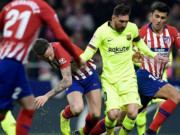 Bóng đá - Atletico Madrid - Barcelona: Thoát hiểm nhờ người hùng phút 90