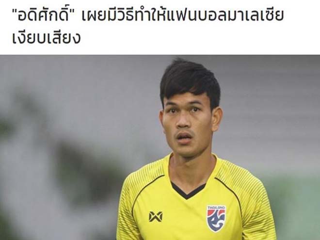 &#39;Cây làm bàn&#39; tuyển Thái Lan đe dọa 90.000 CĐV Malaysia - 1