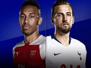 Bóng đá - Arsenal – Tottenham: Mơ hạ kình địch xây mộng bá vương