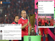 Bóng đá - Việt Nam vô địch AFF Cup: Báo Hàn sục sôi chuyện tiền thưởng thầy Park