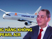 Kinh doanh - Đại gia tuần qua: Tỷ phú Phạm Nhật Vượng đào tạo phi công cho cả “con nhà nghèo”