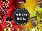 Bóng đá - Nhận định bóng đá Việt Nam - Malaysia: Đại chiến nảy lửa, mơ tái hiện kỳ tích AFF Cup (Vòng loại World Cup)