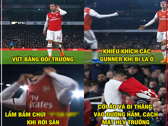 Ảnh chế: Đội trưởng Xhaka ”bật” người hâm mộ, Arsenal đại loạn