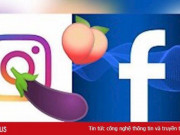 Công nghệ thông tin - Facebook và Instagram cấm emoji cà tím, trái đào vì sợ nghĩ bậy