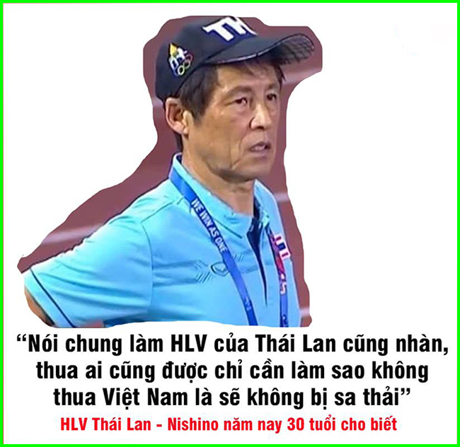 Làm HLV Thái Lan nhàn thật chứ chẳng đùa.