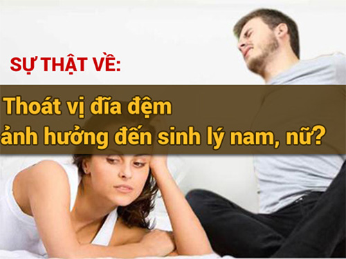 Thoát vị đĩa đệm có ảnh hưởng đến sinh lý không? Có quan hệ được không? - 1