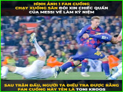 Tranh vui - Fan cuồng &quot;xin quần&quot; Messi trong trận siêu kinh điển Barca - Real