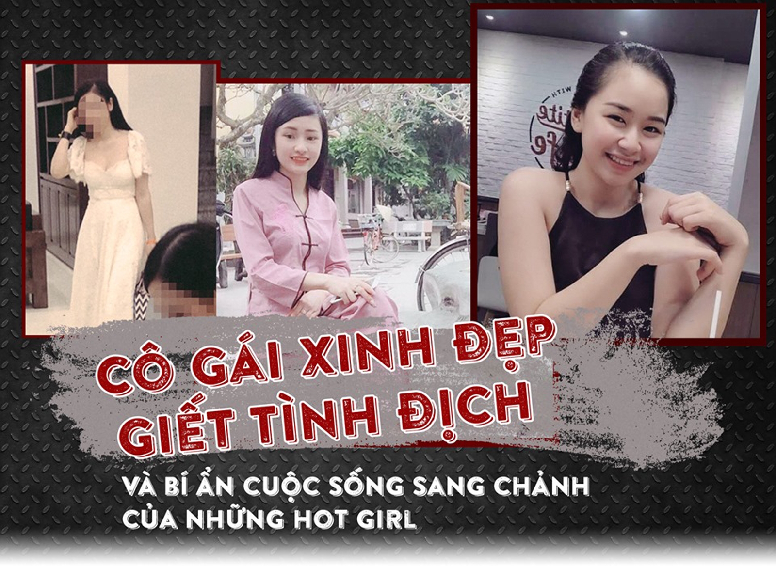 Cô gái xinh đẹp giết tình địch và bí ấn cuộc sống sang chảnh của những hot girl - 1