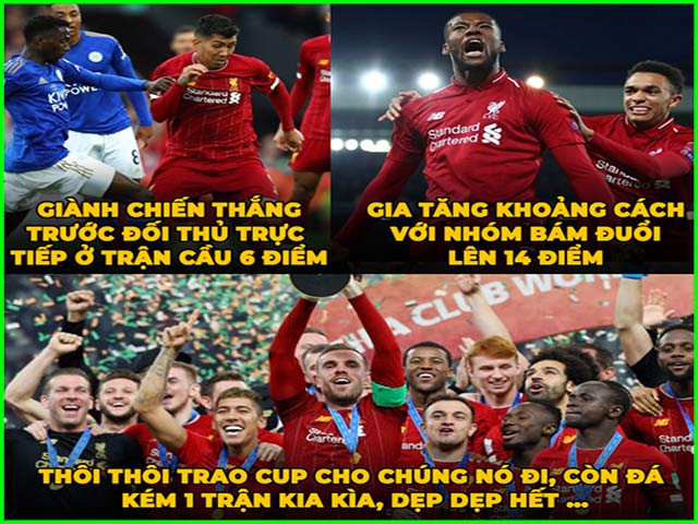 Ảnh chế: Liverpool thắng như ”chẻ tre”, cả ngoại hạng Anh run rẩy