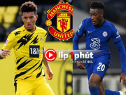 Bóng đá - MU mua sao nào trước giờ chốt chuyển nhượng: Sancho đòi rời Dortmund, chốt gấp SAO Chelsea? (Clip 1 phút Bóng đá 24H)