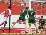 Bóng đá - Video highlight trận Arsenal - Sheffield: Chóng vánh 2 bàn thắng, phút cuối nghẹt thở