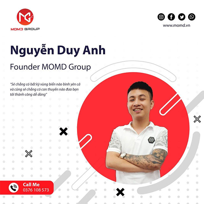 Nguyễn Duy Anh hiện đang là CEO của MOMD Group