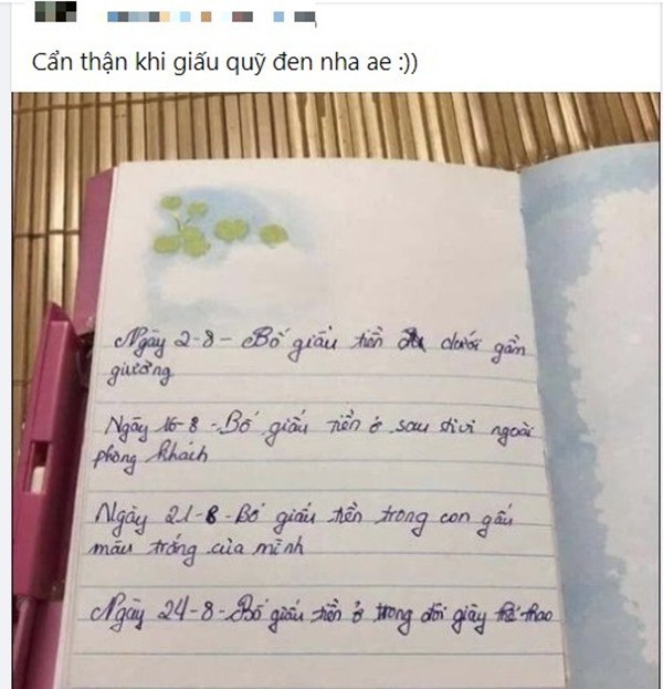 Dù giấu ở đâu anh em cũng nên cẩn thận những đứa con của mình nhé, chẳng biết khi nào chúng nó "vui tính" viết hết vào nhật kí đâu.