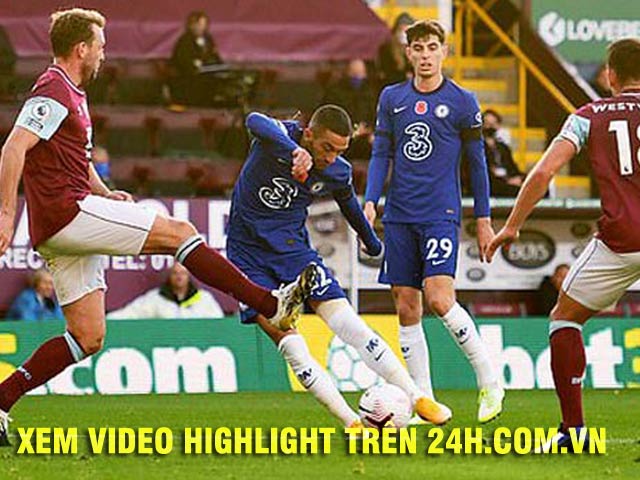 Video highlight trận Burnley - Chelsea: "Bom tấn" rực sáng, đại tiệc thăng hoa