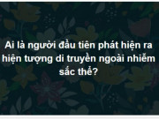 Giáo dục - du học - Bộ câu hỏi cực khoai dành cho các triệu phú tri thức