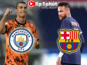 Bóng đá - Man City &quot;săn&quot; Ronaldo, Neymar tính kế đoàn tụ Barcelona (Clip 1 phút Bóng đá 24H)