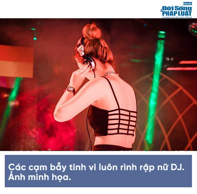 Nữ DJ thú nhận gặp &#34;nàng tiên nâu&#34;, bị ném cốc vào đầu vì để gãy nhạc - 2