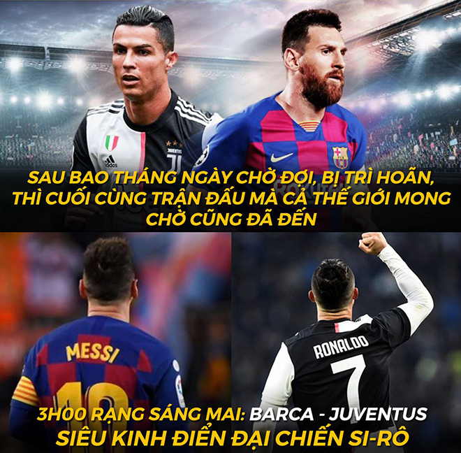 Sau những tháng ngày dài, Ronaldo và Messi sẽ lại "tái ngộ".