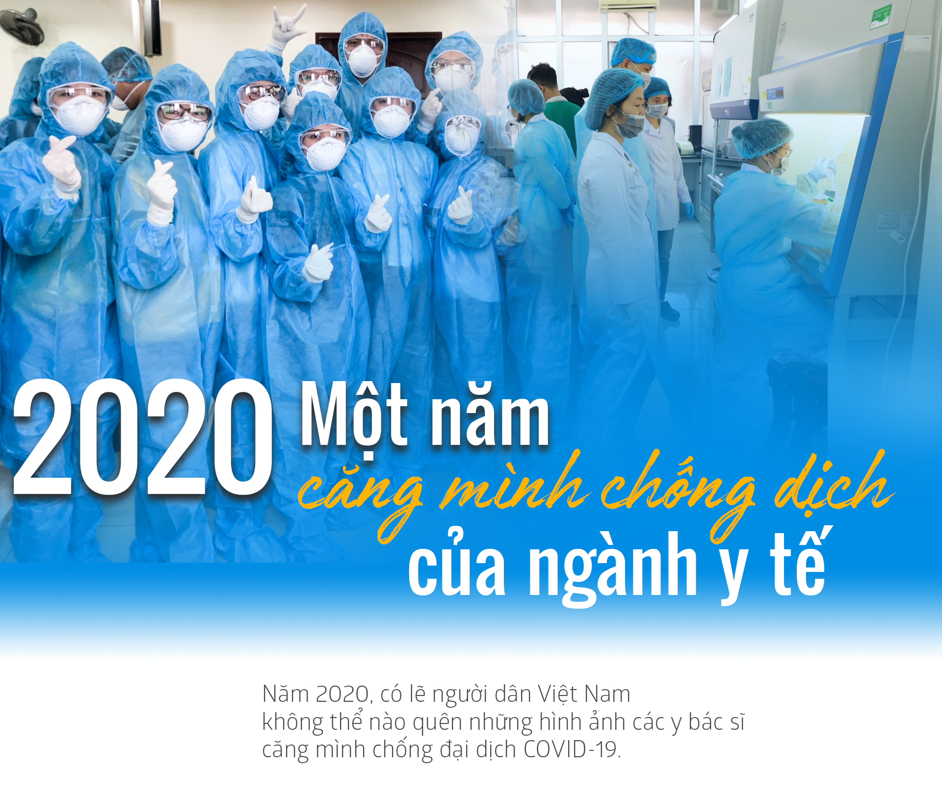 2020 – Một năm căng mình chống dịch của ngành y tế - 1