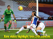 Bóng đá - Video Aston Villa - Crystal Palace: Thiệt quân vì thẻ đỏ vẫn bùng nổ tấn công