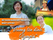 Bạn trẻ - Cuộc sống - Gặp lại nữ quán quân gây tranh cãi nhất lịch sử “Đường lên đỉnh Olympia”